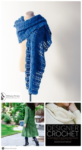 Designer Crochet: 32 patterns to elevate your style. NEW book release by Shannon Mullett-Bowlsby of Shibaguyz Designz and Lark Crafts publishing.