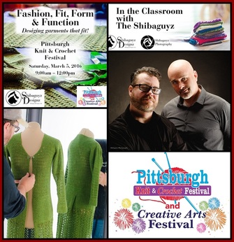 Fashion, Fit, Form & Function garment design class with Shannon & Jason Mullett-Bowlsby at the Pittsburgh Knit & Crochet Show and Creative Arts Festival March 4-6, 2016
